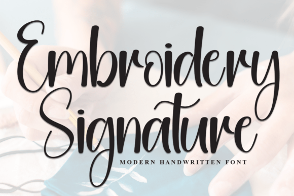 Embroidery Signature: The Handwritten Font for Authentic Branding