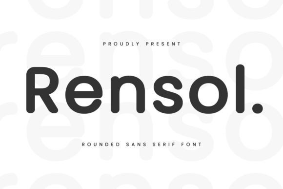 Rensol: The Friendly Sans Serif Font for Modern Brands