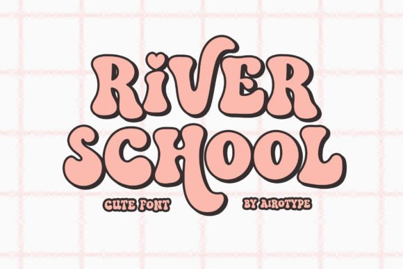River School: A Charming Retro Font for Creative Projects