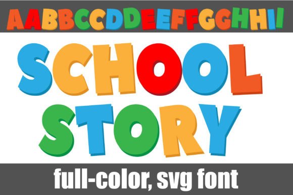 School Story: The Blocky Sans Serif with Colorful Potential